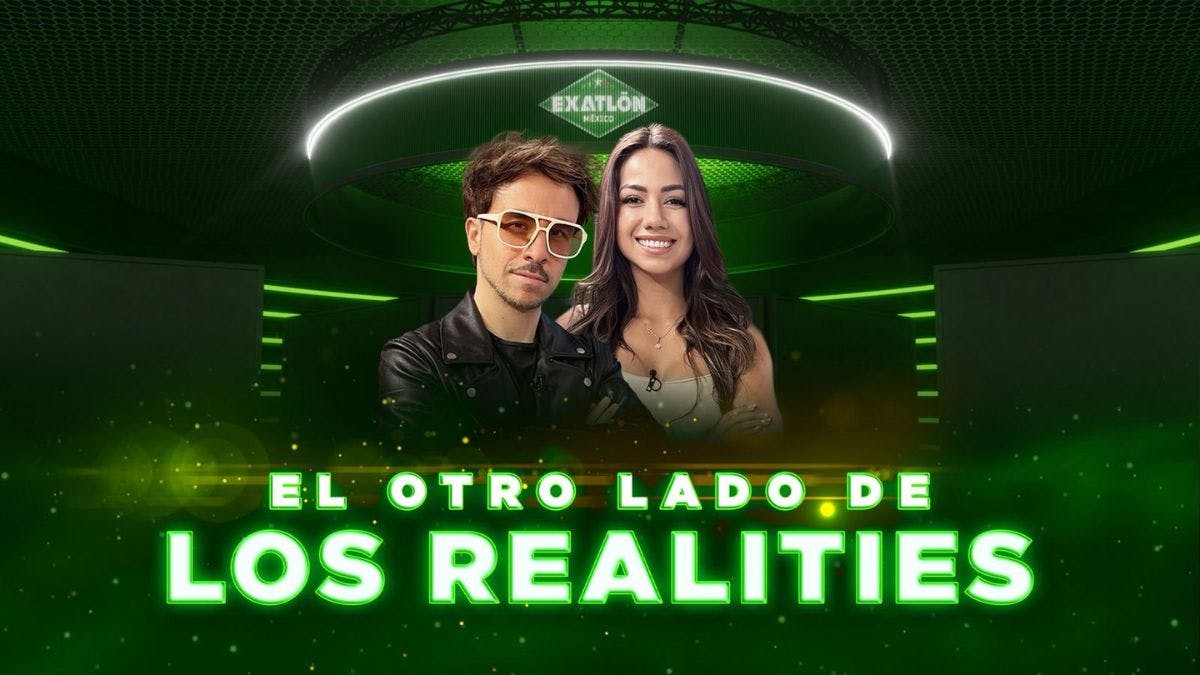 El Otro Lado de Los Realities | ¡Arde Exatlón México! Mau llega al equipo y desata el chismecito más comentado