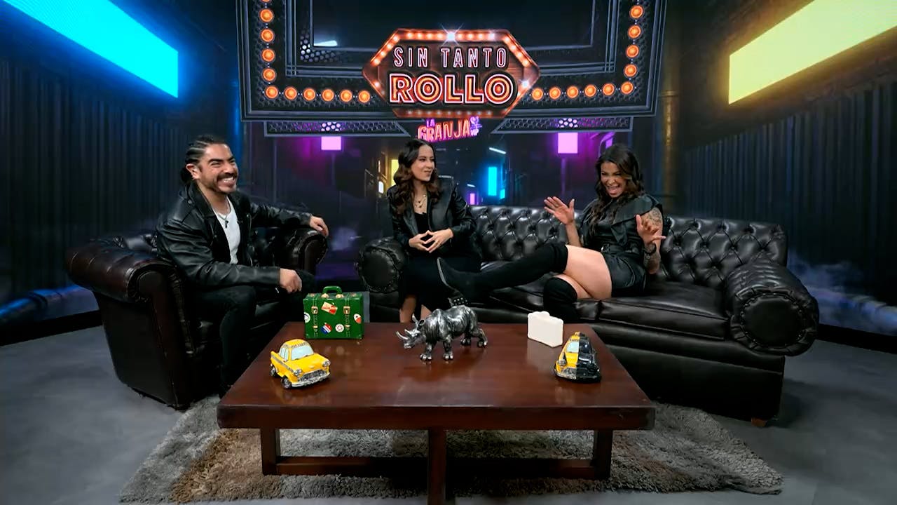 ¡Sin Tanto Rollo! Recuento de todo lo que ha pasado desde el inicio de La Granja VIP