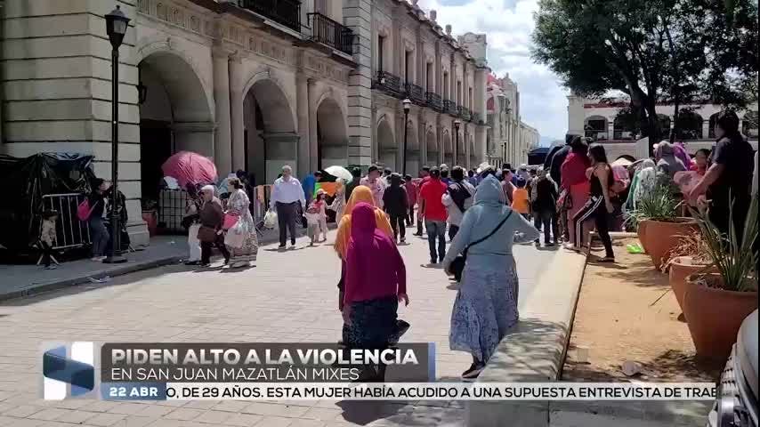 Noticias Oaxaca del 22 de abril 2026