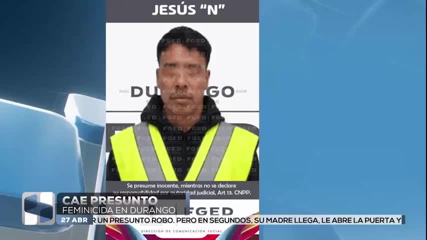 Noticias Durango del 27 de abril 2026