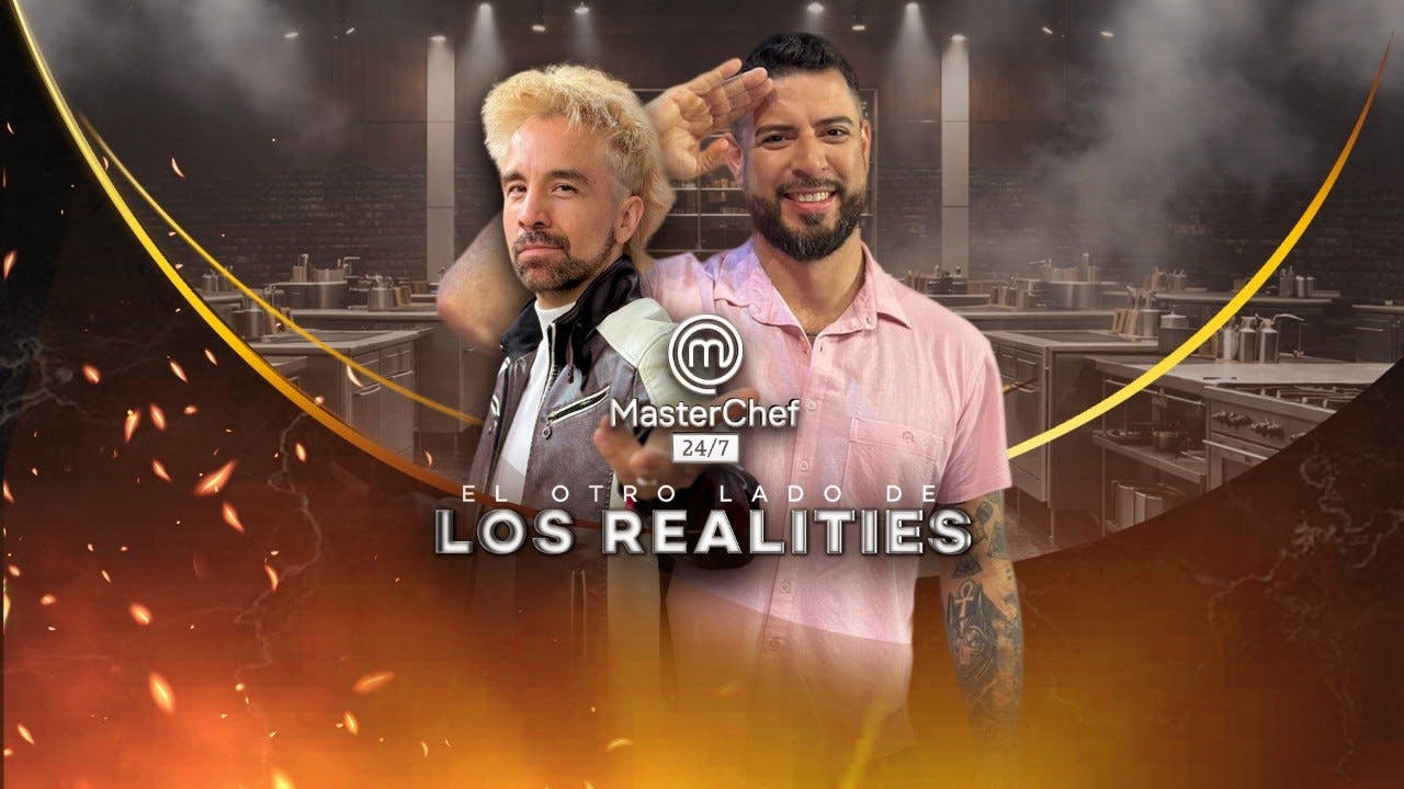 Chisme, cocina y “factos” en El Otro Lado de los Realities de MasterChef 24/7