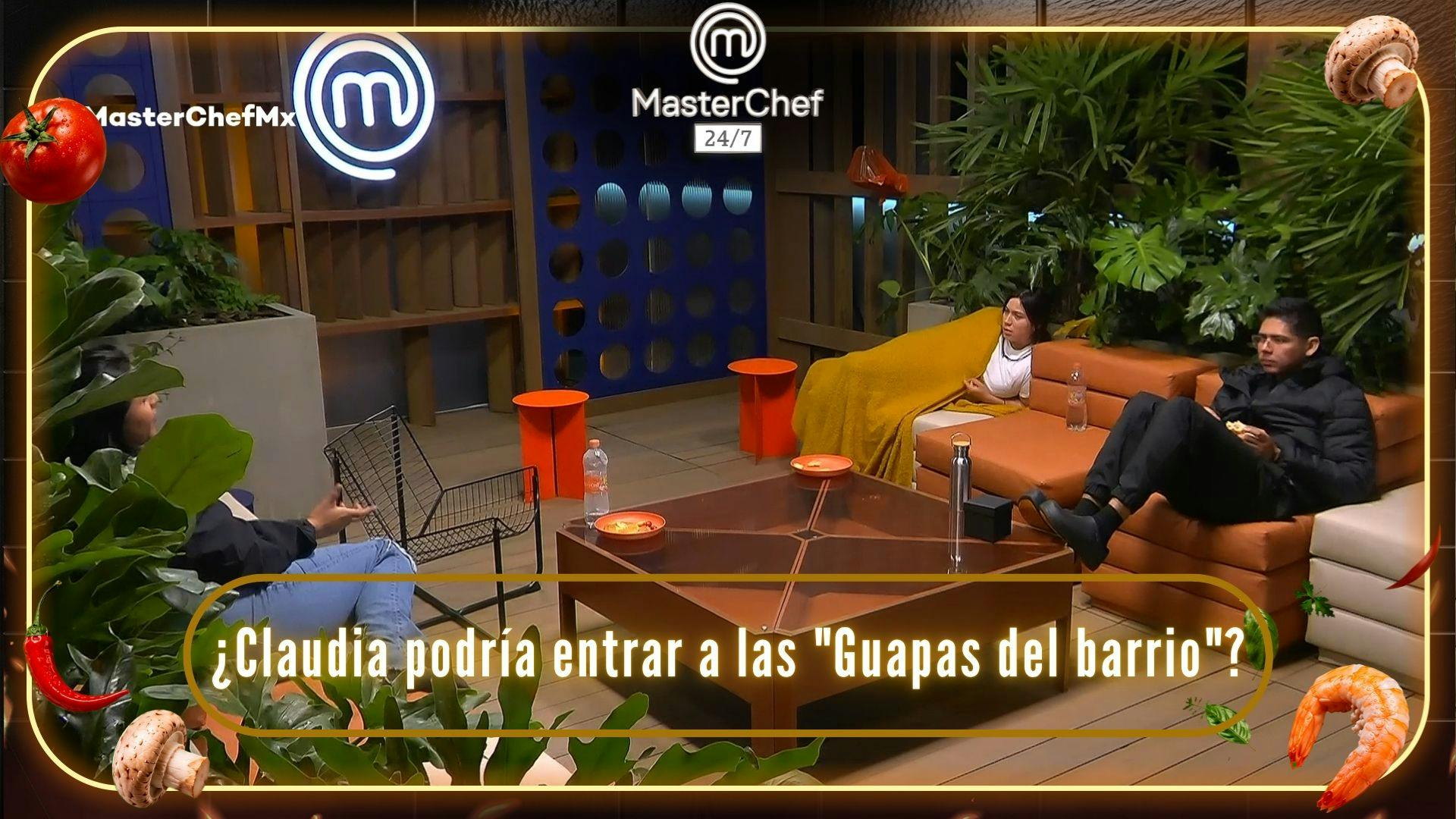 ¿Claudia podría entrar a las “Guapas del barrio”? Los cocineros de MasterChef 24/7 hablan sobre sus posibilidades (VIDEO)