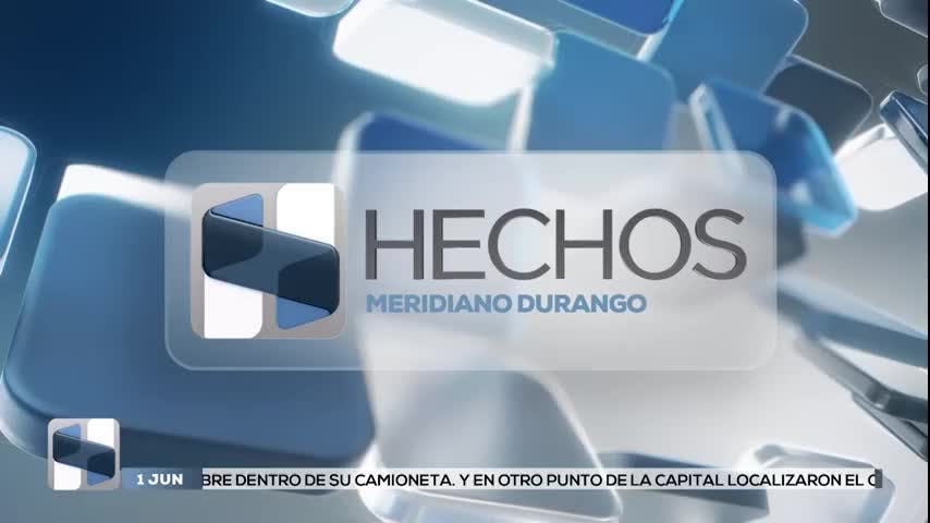 Noticias Durango del 1 de junio 2026