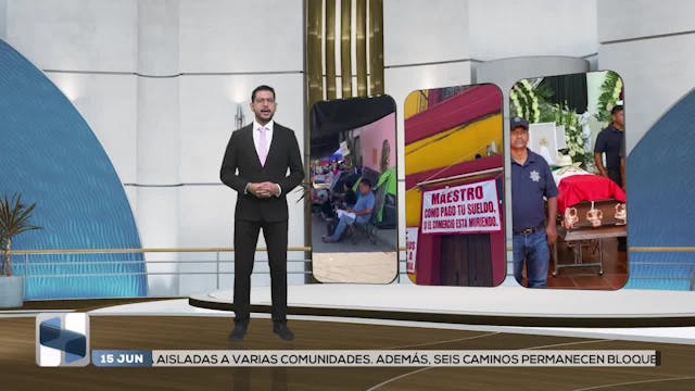 Noticias Oaxaca del 15 de junio 2026