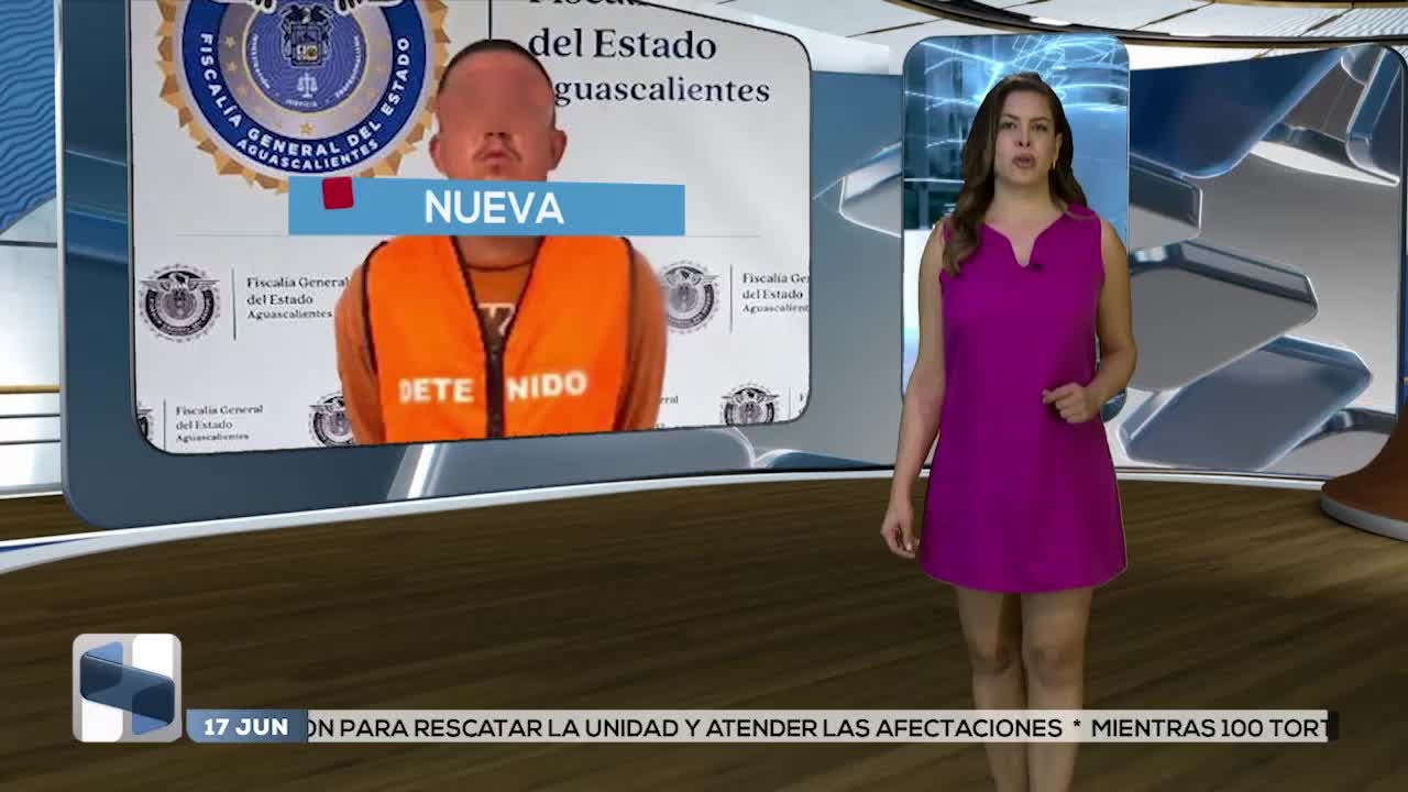 Noticias Aguascalientes del 17 de junio 2026