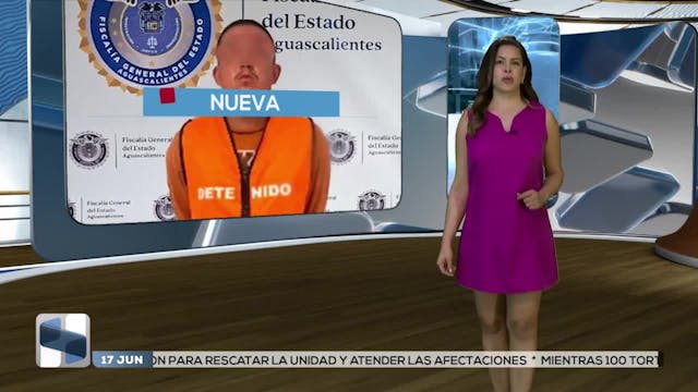 Noticias Aguascalientes del 17 de junio 2026