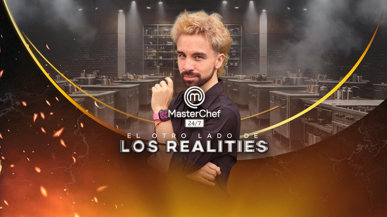 Esto es lo que vimos con Chiken en El Otro Lado de los Realities iniciando una nueva semana en MasterChef 24/7