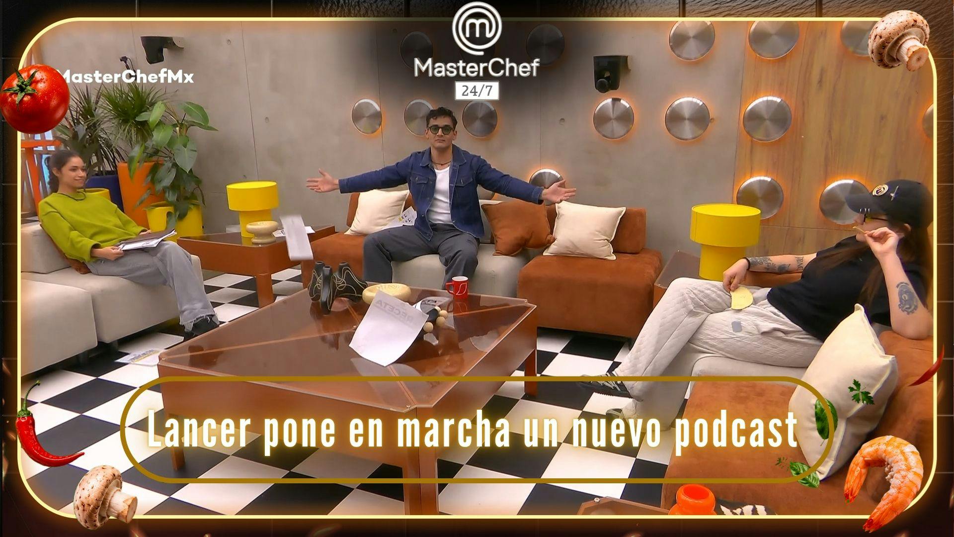 Lancer pone en marcha un nuevo podcast sobre “cositas picosas” al interior de MasterChef 24/7 (VIDEO)
