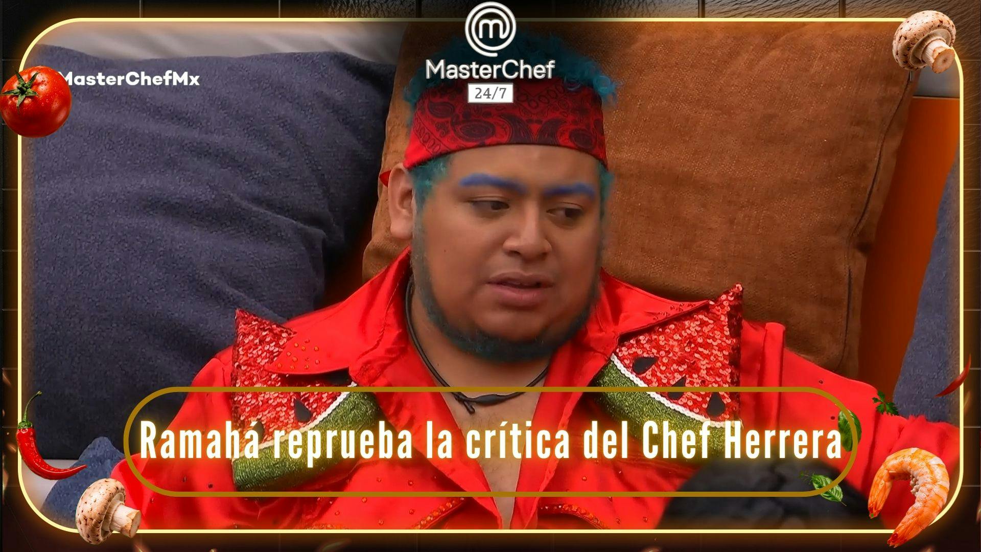 “Me parece muy mala": Ramahá reprueba la crítica del Chef Adrián Herrera sobre su emplatado en MasterChef 24/7 (VIDEO)