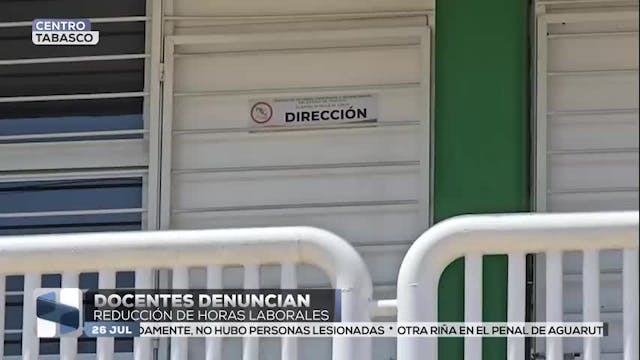 Noticias Tabasco del 26 de julio 2026