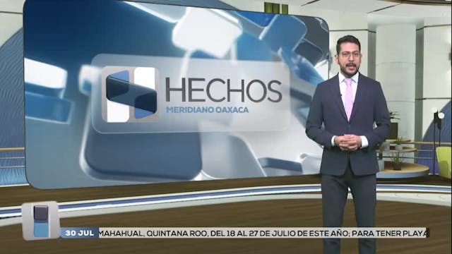 Noticias Oaxaca del 30 de julio 2026
