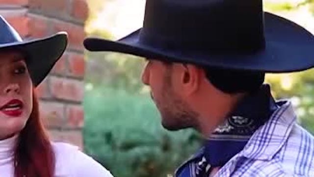 Parte 6 | Regresó para recuperar el amor de un ranchero