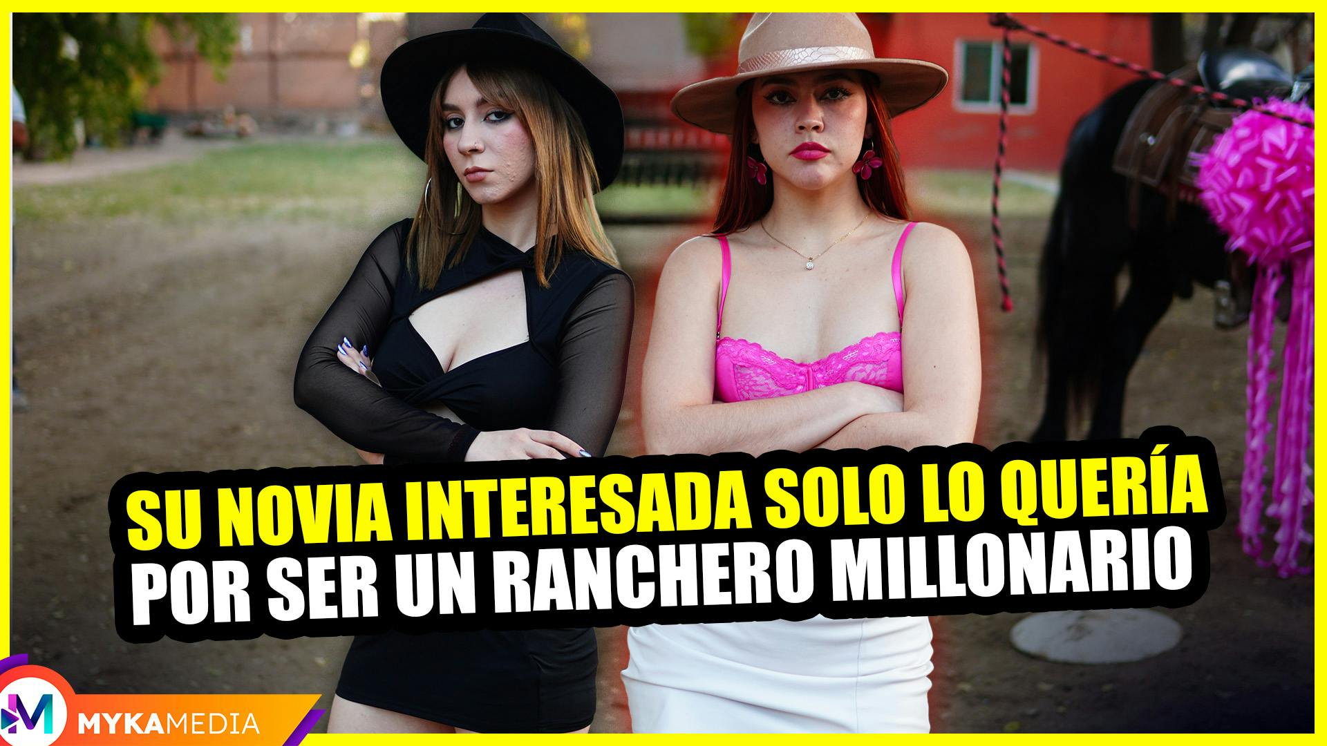 Su novia interesada solo lo quería por ser un ranchero millonario
