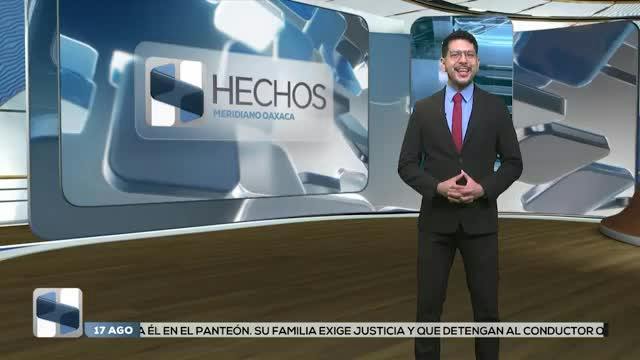 Noticias Oaxaca del 17 de agosto 2026