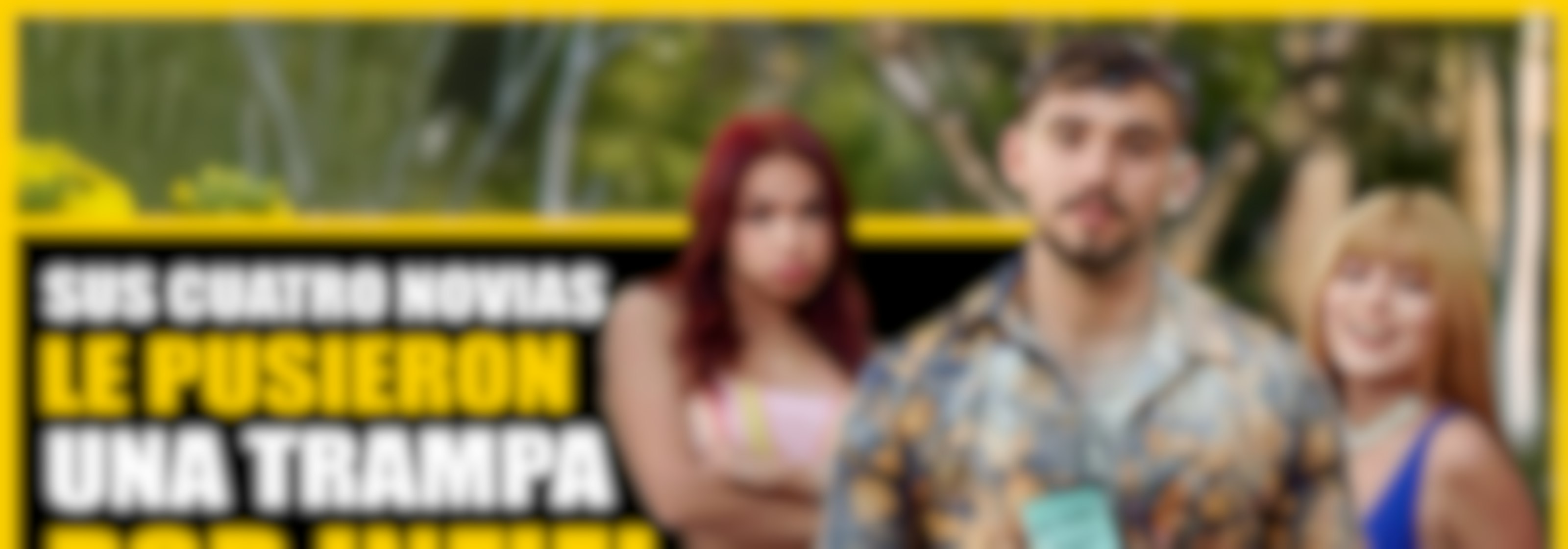 Sus cuatro novias le pusieron una trampa por infiel