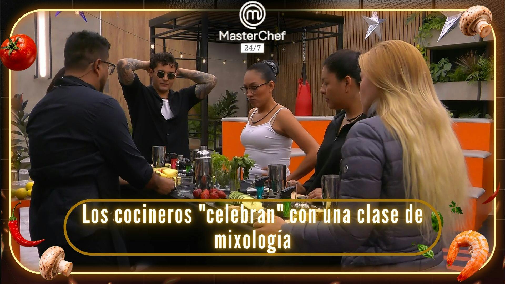 Los cocineros “celebran” su pase a la GRAN FINAL de MasterChef 24/7 con una inesperada clase de mixología (VIDEO)