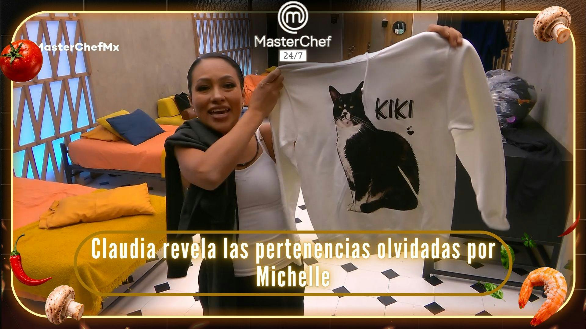 Claudia revela las pertenencias olvidadas por Michelle en MasterChef 24/7 (VIDEO)