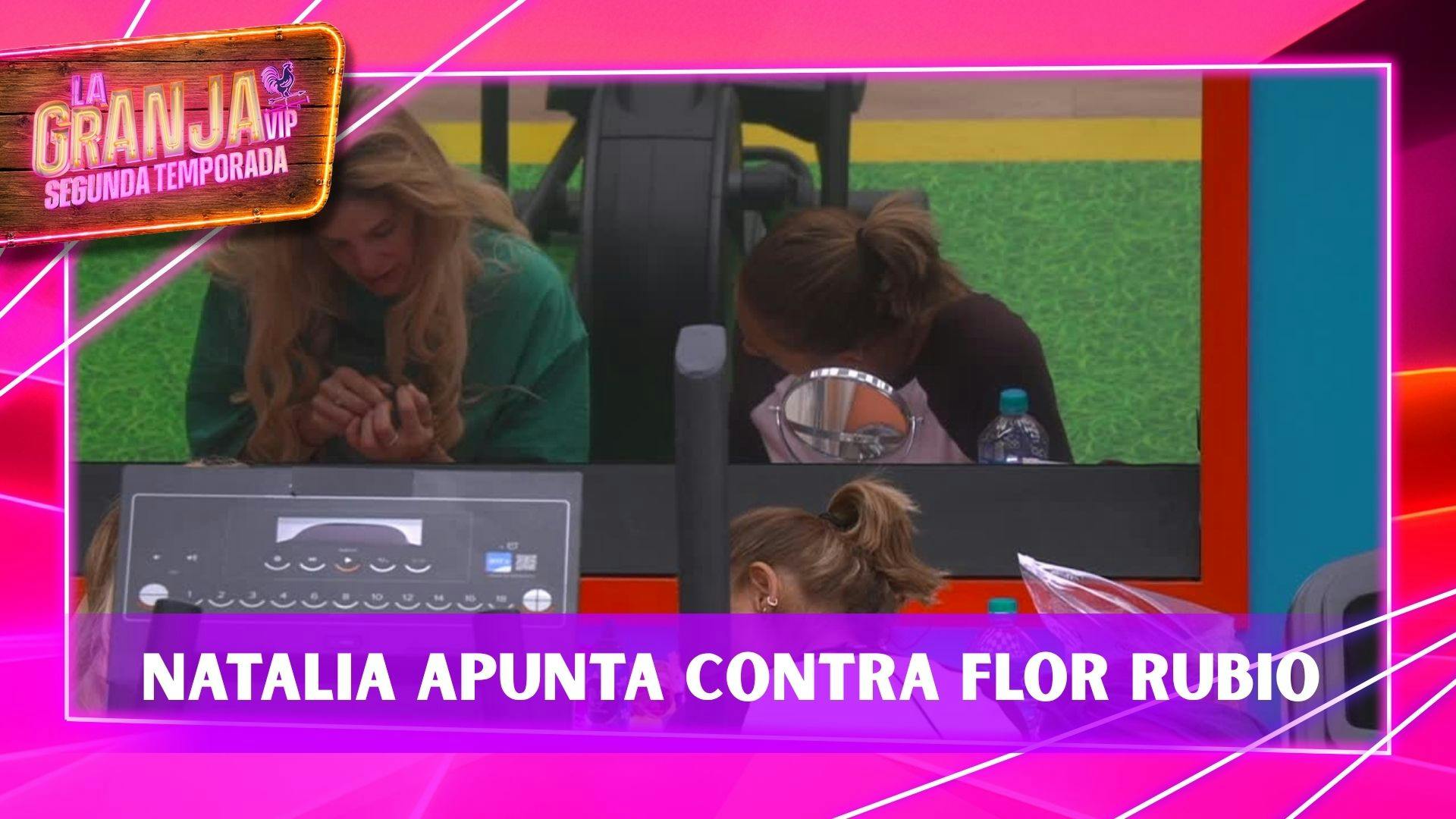 “Tú no puedes tener favoritas": Natalia apunta CONTRA Flor Rubio por su supuesto favoritismo hacia Ivonne