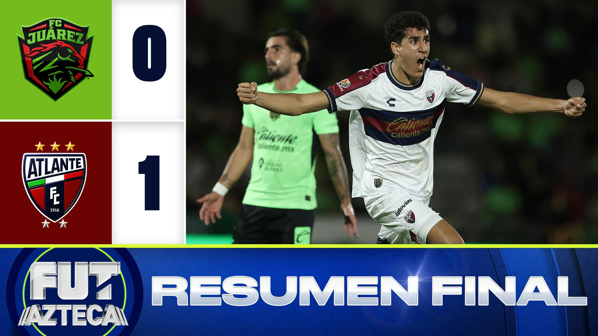 Juárez vs Atlante | Resumen y Goles | Highlights | J13 | Apertura 2026 | Liga MX | Azteca Deportes