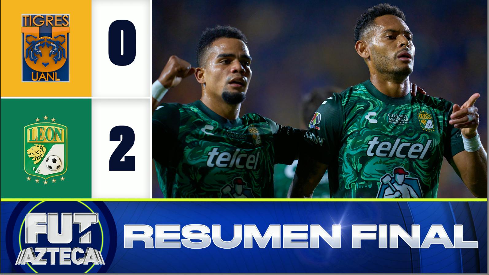 ¡LEÓN SORPRENDE A TIGRES EN EL VOLCÁN! La Fiera ruge con goles de Ismael Díaz y Diber Cambindo