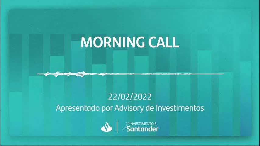 Morning Call | 22/02/2022