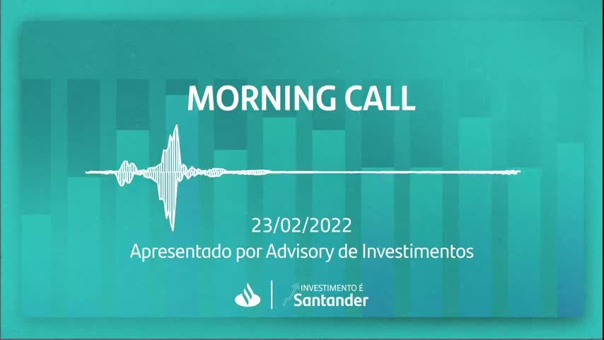 Morning Call | 23/02/2022