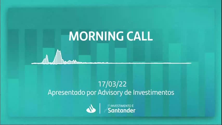 Morning Call | 17/03/2022