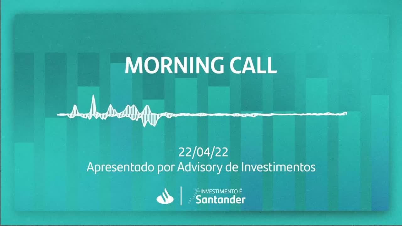 Morning Call | 22/04/2022