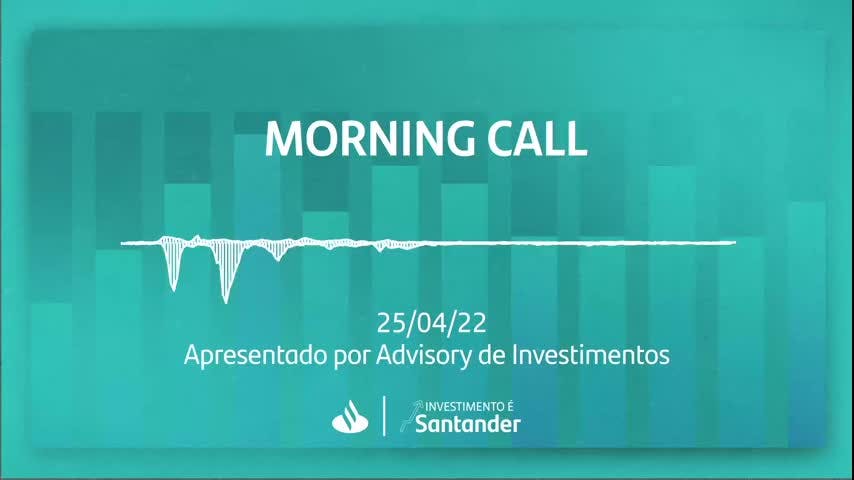Morning Call | 25/04/2022