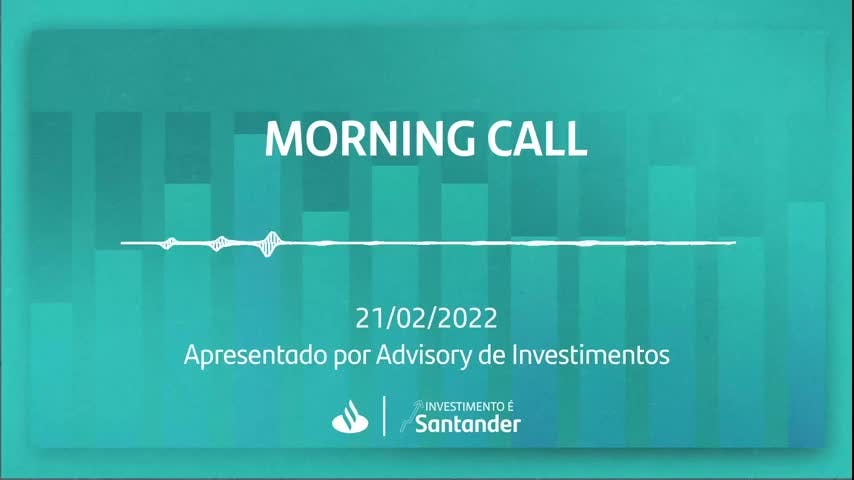 Morning Call | 21/02/2022