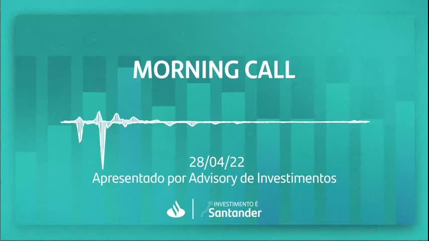 Morning Call - 28/04/2022