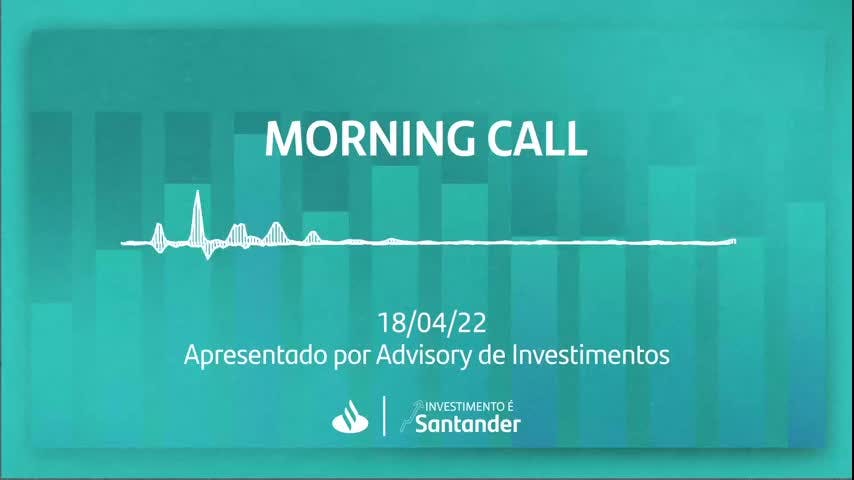 Morning Call | 18/04/2022