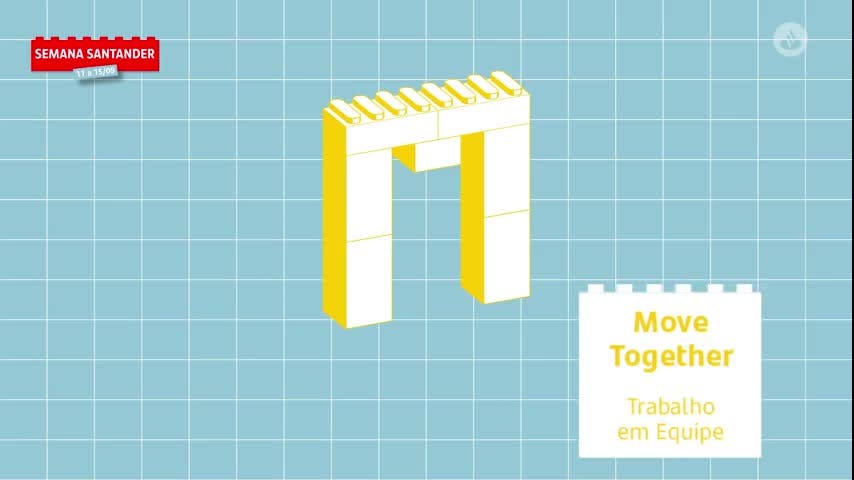 Semana Santander | Comportamentos Corporativos | Move Together