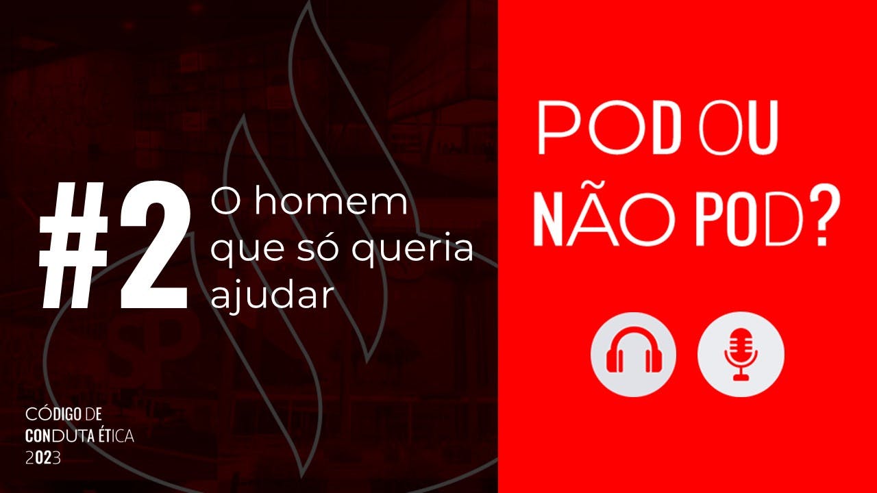 Pod ou Não Pod - Episódio 2 - O homem que só queria ajudar