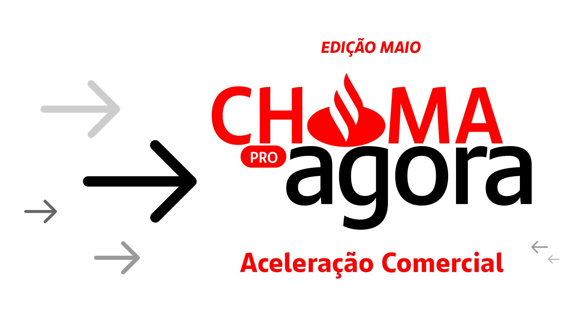 Chama pro agora | Maio