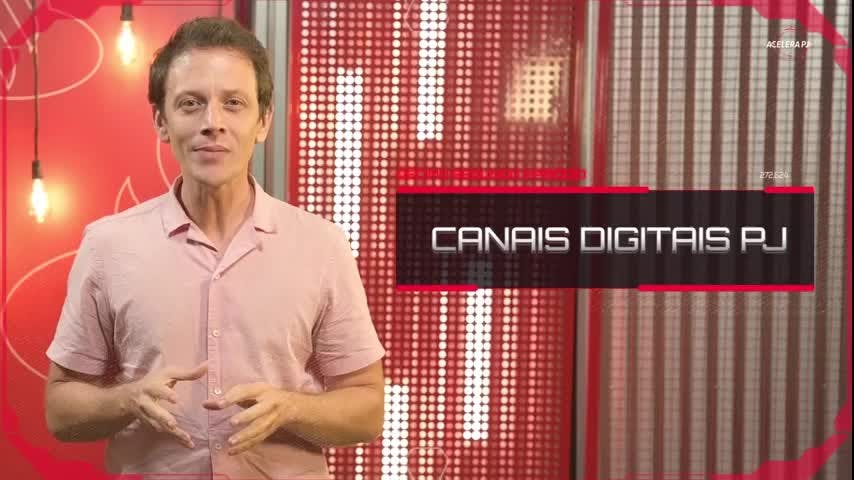 Acelera PJ - Ep. 12 - Canais Digitais