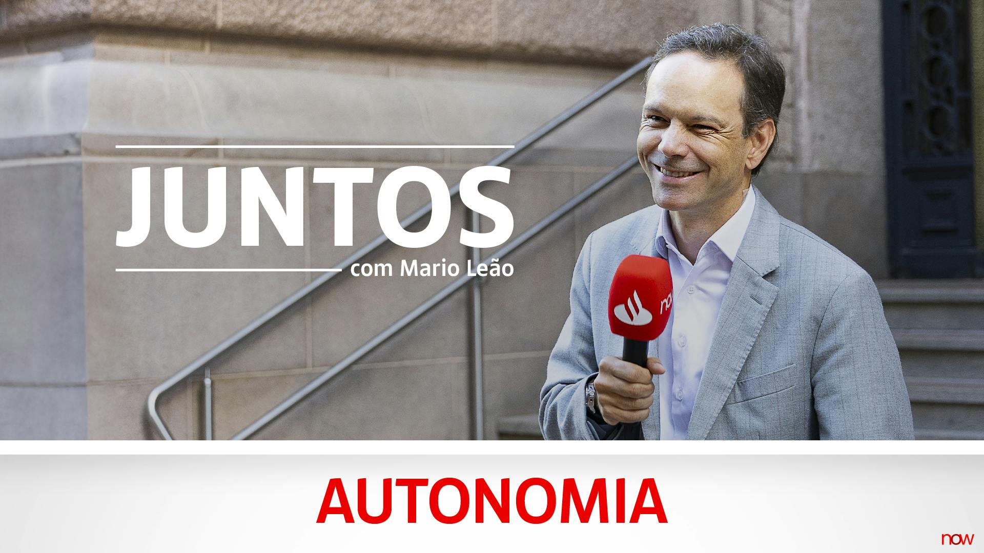 Juntos com Mario Leão | Março de 2024 | Autonomia