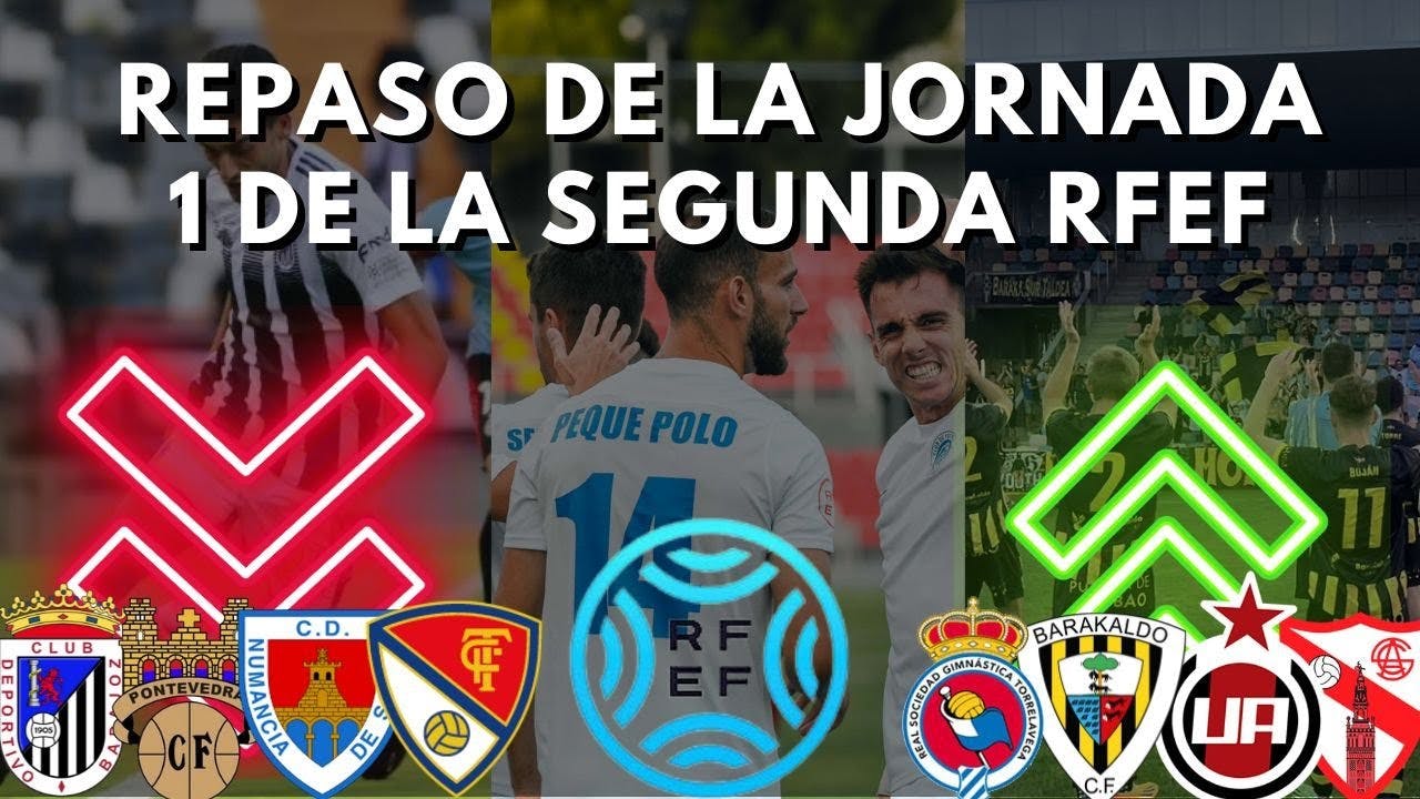 Las 5 CLAVES de la JORNADA 1 de SEGUNDA RFEF