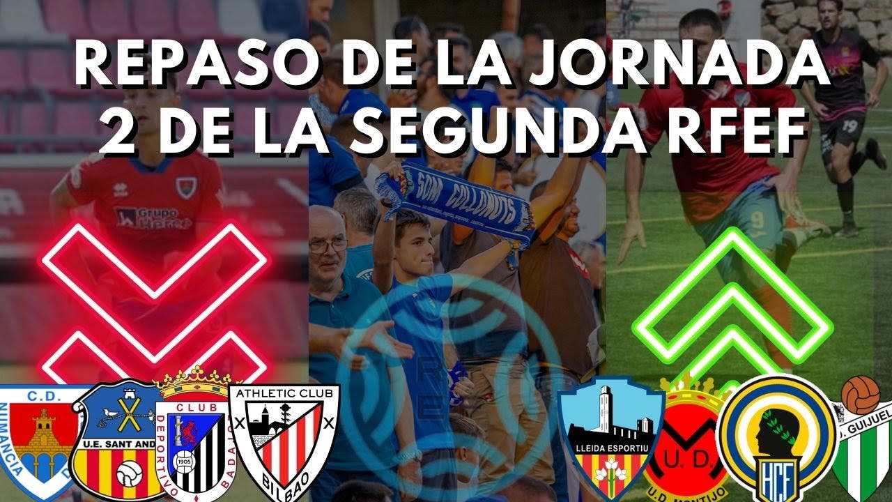 Las 5 CLAVES de la JORNADA 2 de SEGUNDA RFEF