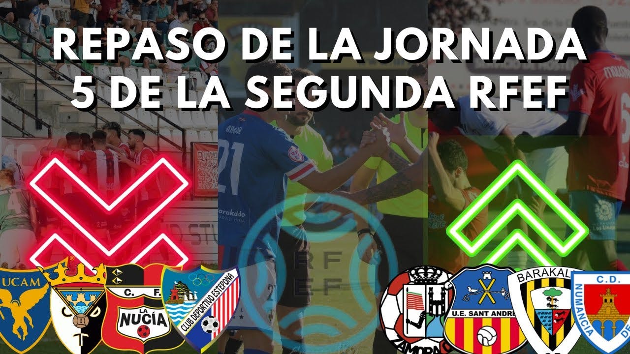 Las 5 CLAVES de la JORNADA 5 de SEGUNDA RFEF 