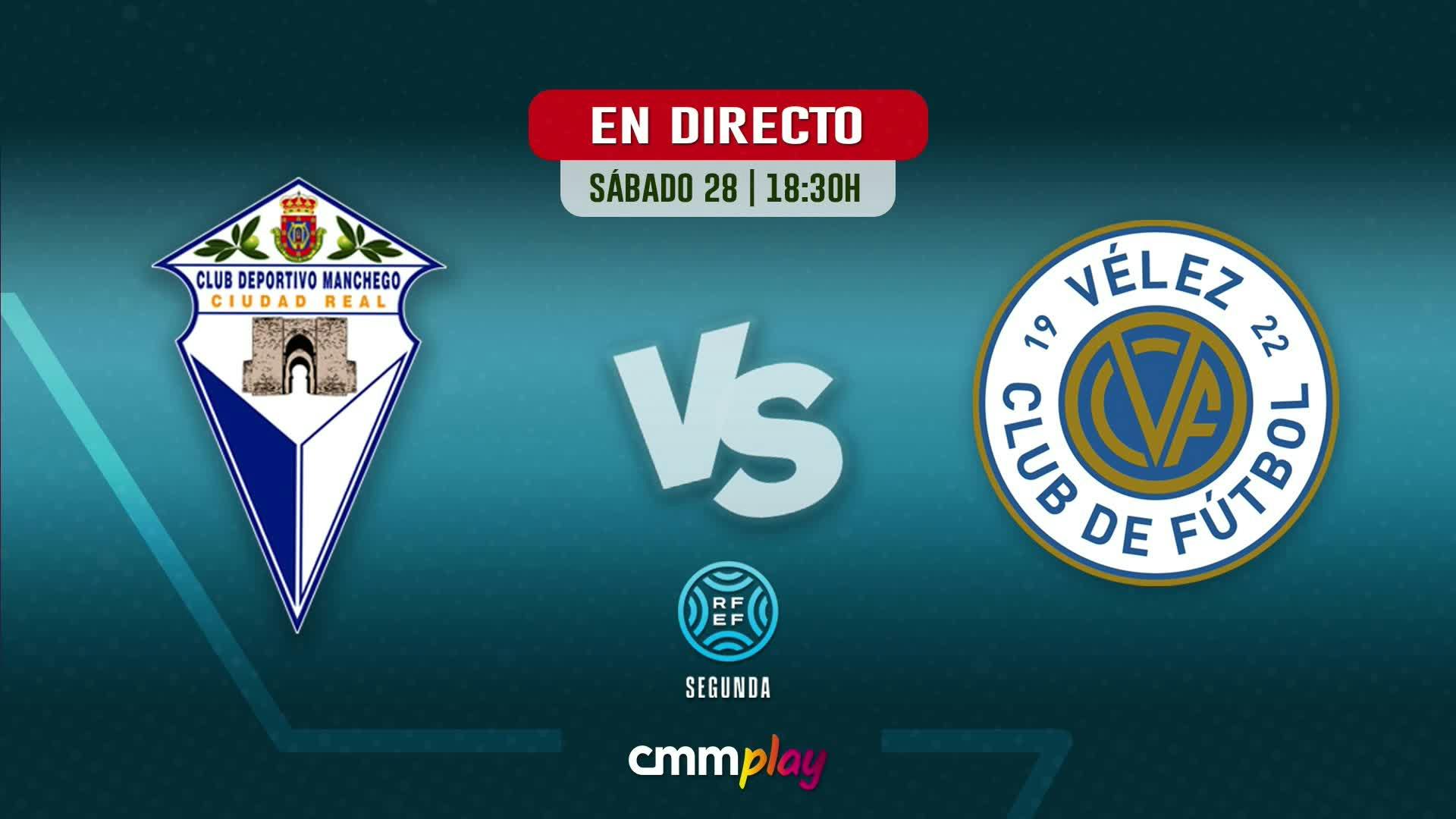 C.D. Manchego Ciudad Real	VS Vélez C.F.