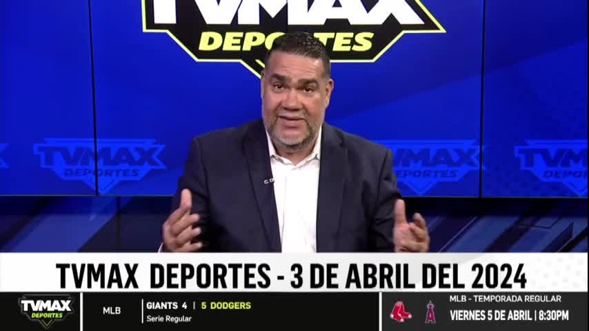 TVMAX Deportes 3 de Abril de 2024