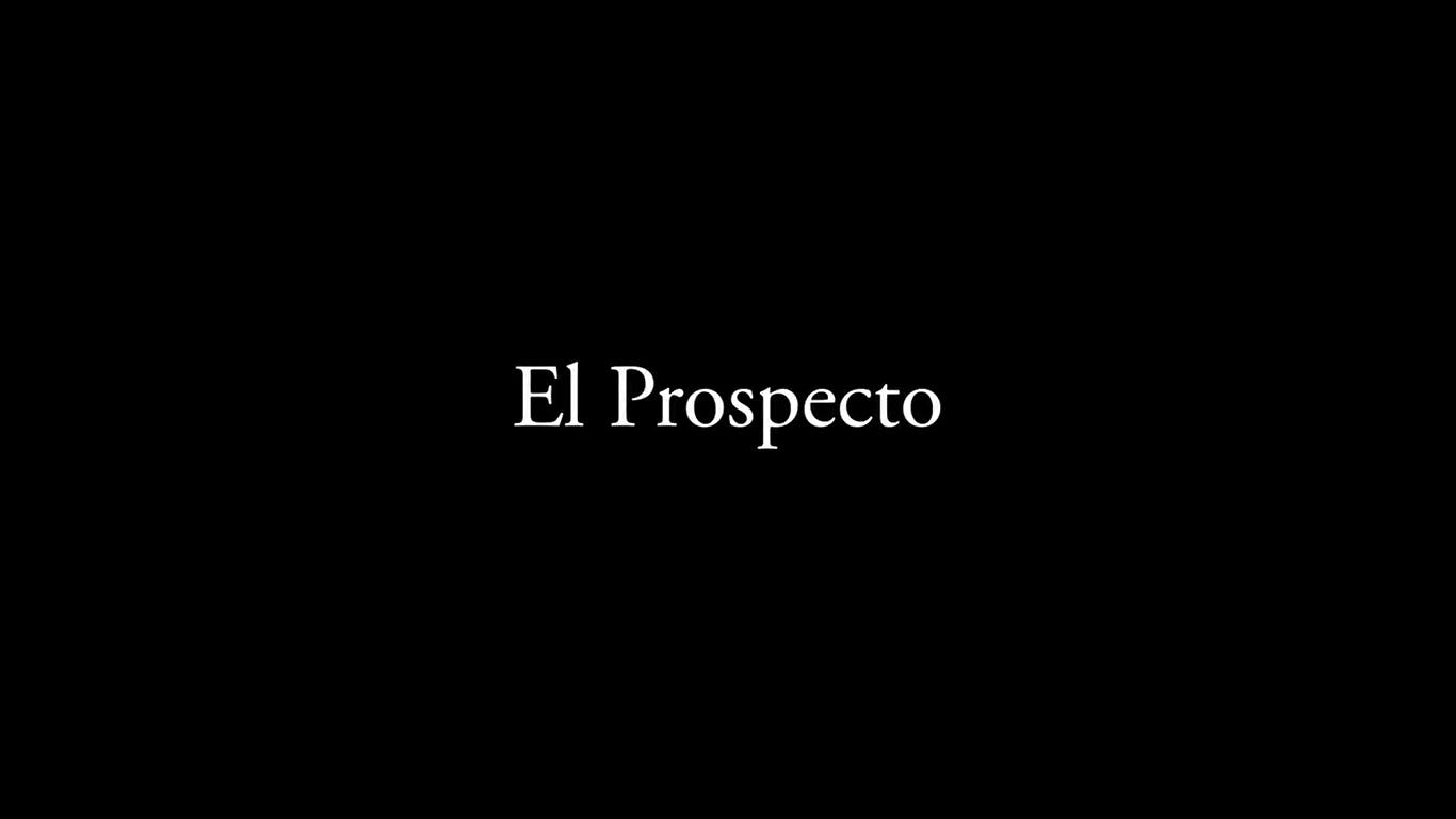 Documental Panamá 2019: El Prospecto