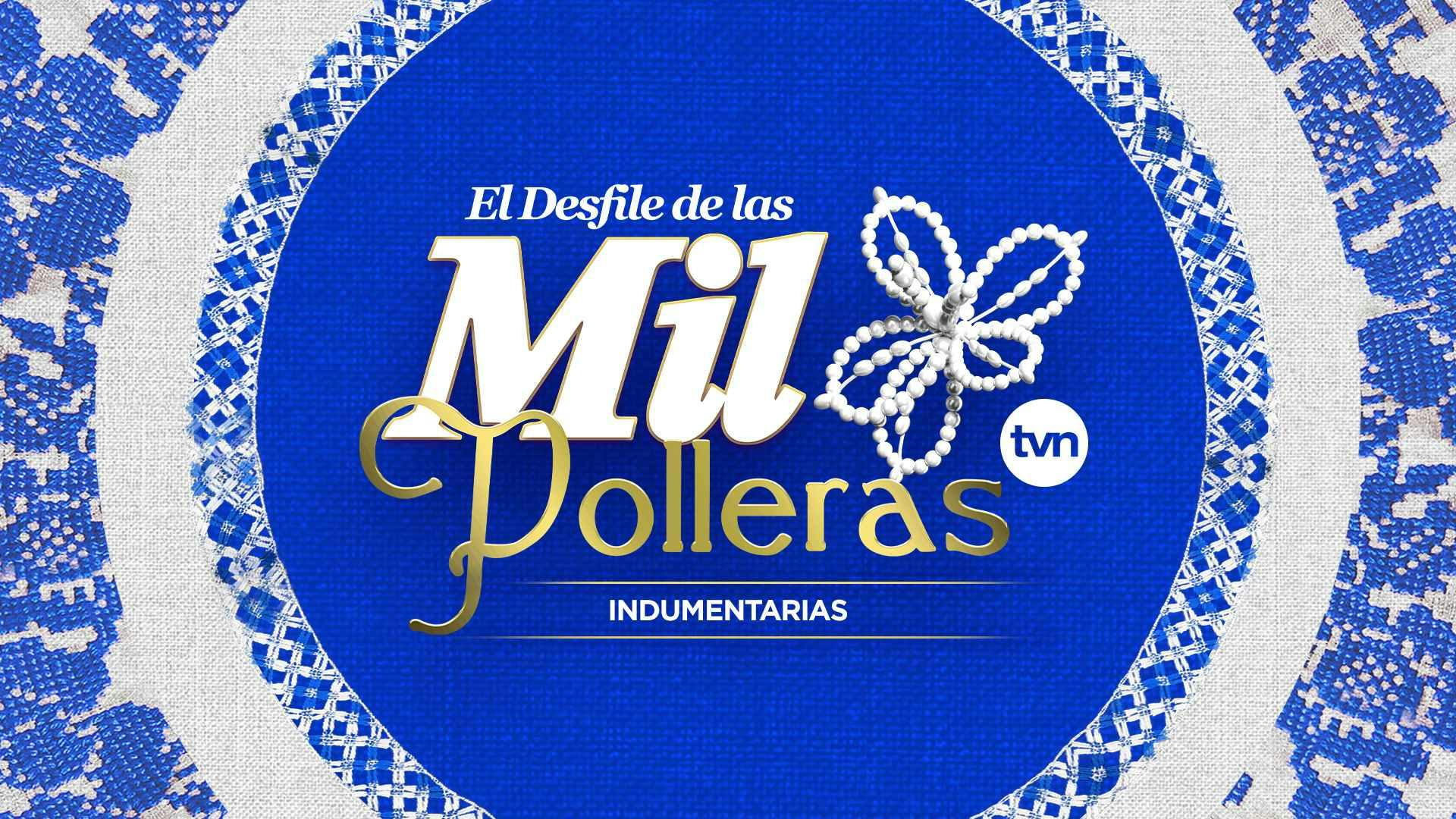 Especial Mil Polleras: Indumentarias del Mil Polleras