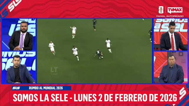 Somos la Sele - Lunes 2 de febrero de 2026