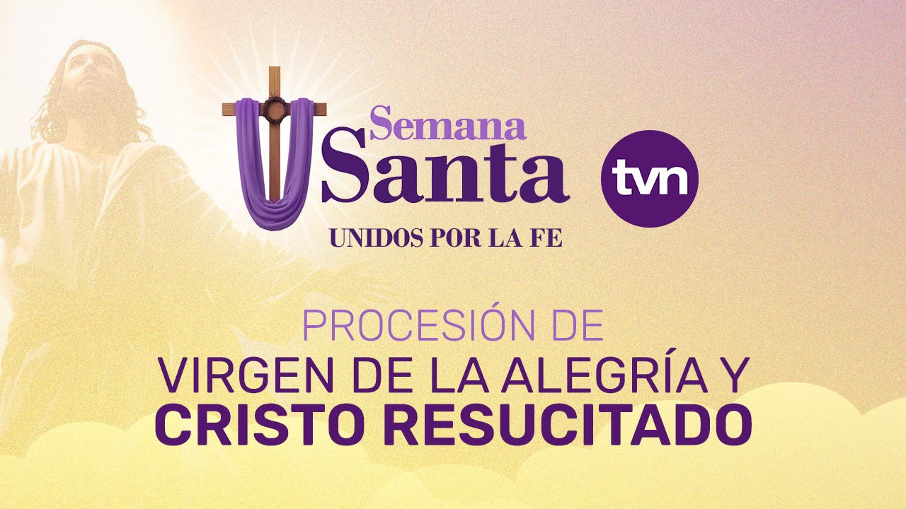 Procesión de la Virgen de la Alegría y Cristo Resucitado