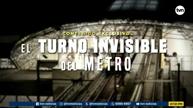 Contenido Exclusivo: El turno invisible del Metro