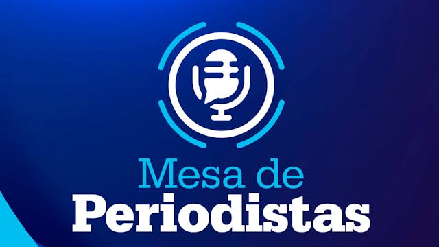 Mesa de Periodistas 11 de junio de 2026