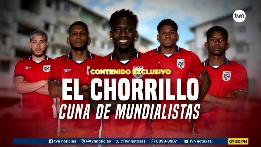 Contenido Exclusivo: El Chorrillo, cuna de mundialistas