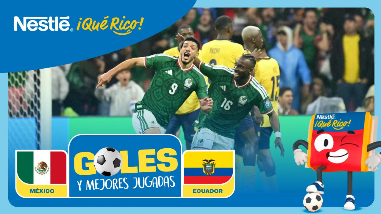 Mundial 2026 | México vs Ecuador Todos los Goles